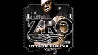 Z-Ro - Don&#39;t Want To Hurt Nobody Instrumental