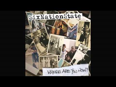 SixNationState - Hide Yourself Away