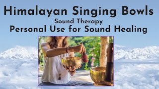Himalayan Sound Bowl Individual Sound Healing Session for Personal Use