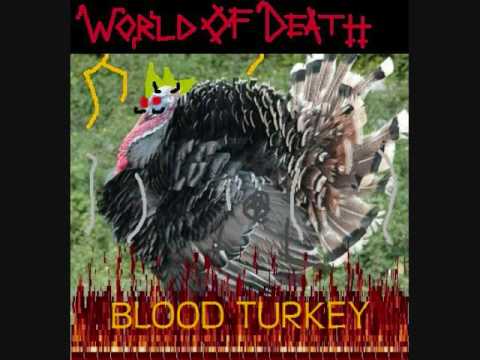 World of Death - Blood Turkey