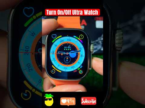 How to switch on/off ultra smartwatch / how to power on ultra watch #shorts #ultrasmartwatch