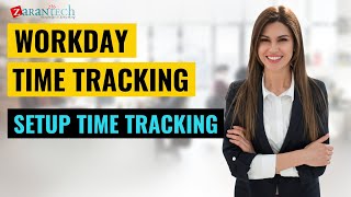 Setup Time Tracking | Workday Time Tracking | Workday Learner Community