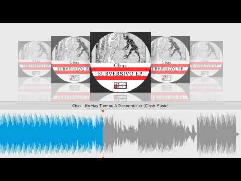Cbas - No Hay Tiempo A Desperdiciar