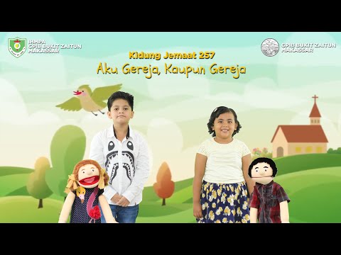 KJ 257 / KC 185 - Aku Gereja, Kau Pun Gereja | Lagu Rohani Anak