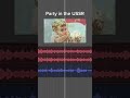 Party In The USSR
