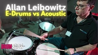Allan Leibowitz on E-Drums vs Acoustic Kits