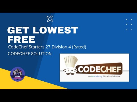 Get Lowest Free Problem Code Sale Code Chef Solution Python3