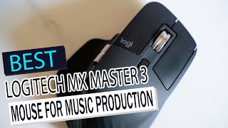 Logitech MX Master 3: The ULTIMATE Mouse for Music Production Workflow?