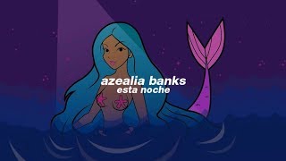 Azealia Banks - Esta Noche (Español)