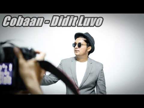 Cobaan - Didit Luvo (Audio)