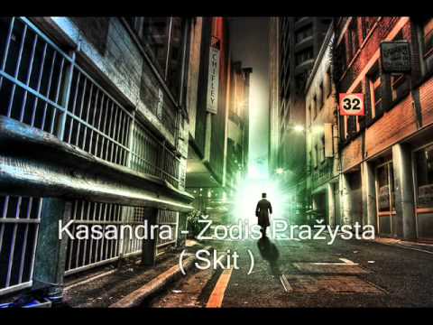 Kasandra - Žodis Pražysta