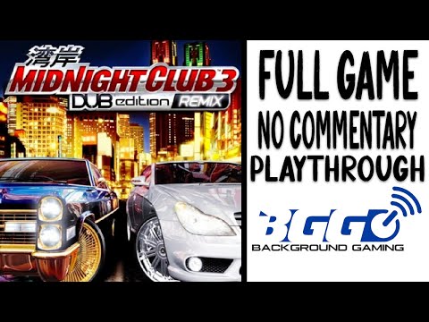 Midnight Club 3 Dub Edition Remix - Longplay - No Commentary