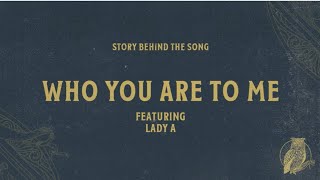 Chris Tomlin - Who You Are To Me (ft. Lady A) (Story Behind The Song)