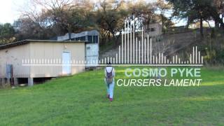 Video thumbnail of "Cosmo Pyke - Cursers Lament"