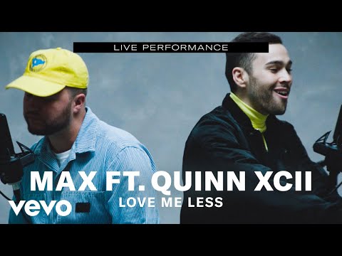 MAX - "Love Me Less" Live Performance | Vevo ft. Quinn XCII