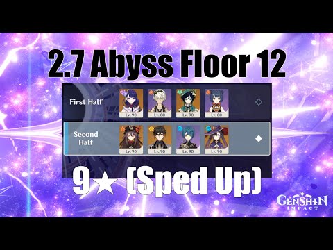 2.7 - 9★ Spiral Abyss Floor 12 - Speedrun