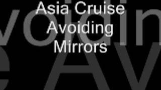 Asia Cruise - Avoiding Mirrors