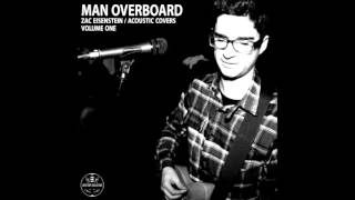 Man Overboard - No One Really Wins (Copeland Cover)