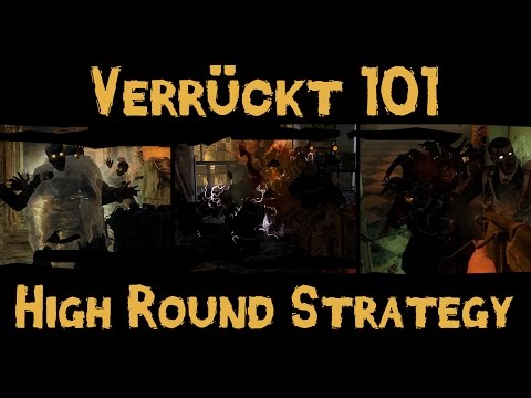 Zombies 101 :: Verrückt 101 :: High Round Strategy (Black Ops 1 Version)