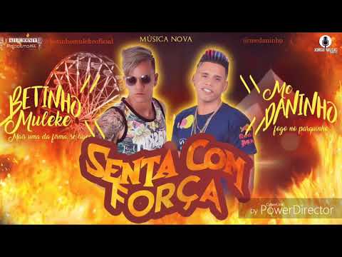MÚSICA NOVA  BETINHO MULEKE MC DANINHO 2K19