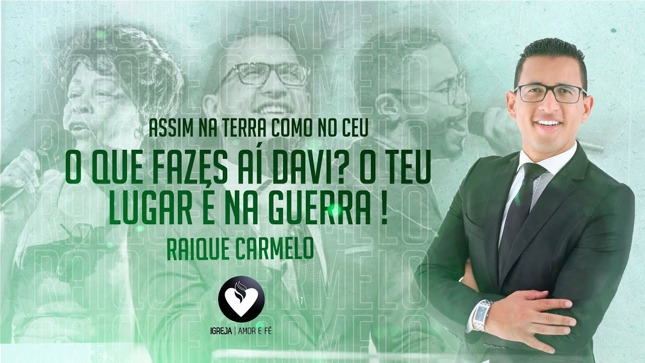 PR RAIQUE CARMELO - O QUE FAZES AI DAVI ? O TEU LUGAR É NA GUERRA !!