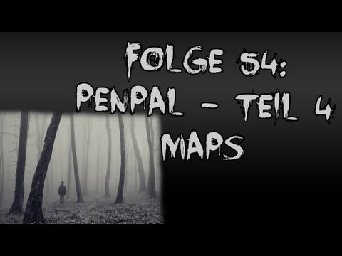 Let's Creep: Folge 54 - Penpal: Teil 4 - Maps [Ü] [German]