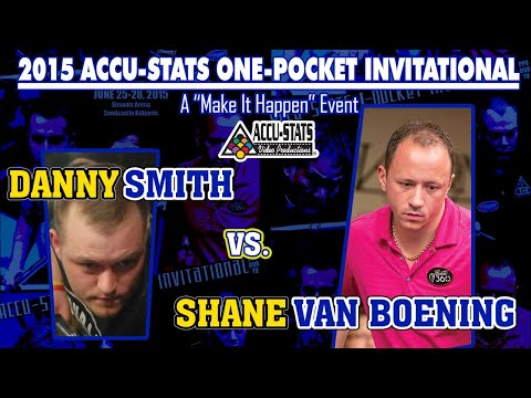 KILLER ONE POCKET: Danny SMITH vs Shane VAN BOENING - 2015 MAKE IT HAPPEN ONE POCKET INVITATIONAL
