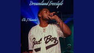Dreamland Freestyle Music Video