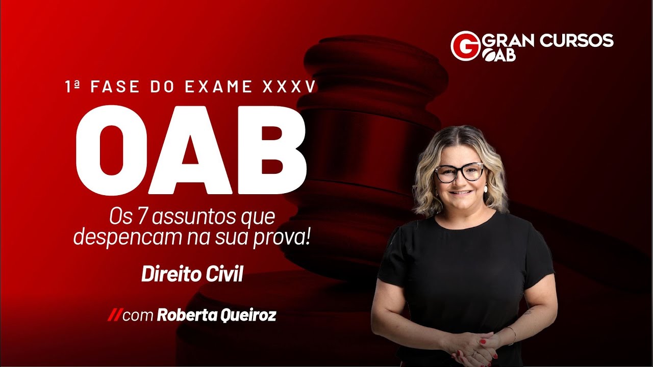1ª fase OAB - Os 7 assuntos que despencam na sua prova! | Direito Civil com Roberta Queiroz