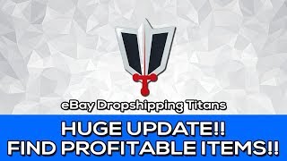 Huge update to eBay Dropshipping Titans Course to help you find profitable items!