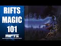How Magic Works in Rifts