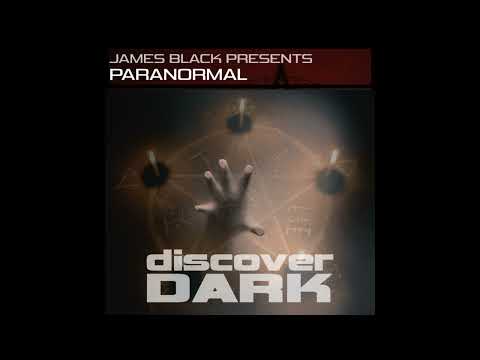 James Black Presents - Paranormal (Original Mix)