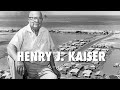 Henry J. Kaiser