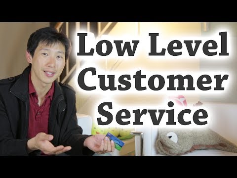 Low Level Customer Service by Design