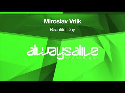 Miroslav Vrlik - Beautiful Day [OUT NOW]