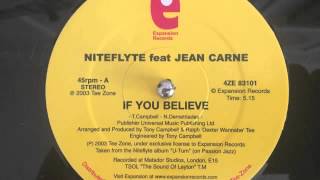 Niteflyte featuring Jean Carne   &quot;if you believe&quot;