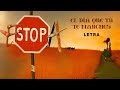Estopa - El Día Que Tú Te Marches (Letra)