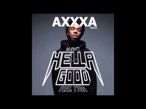 IAMSU! - Hella Good feat. Tyga (AXXXA Remix)