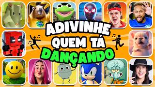 ADIVINHE QUEM TÁ DANÇANDO!! 💃🎶 Verity, Emilly Vick, Shrek, Rato Milton, Neymar, Pibble