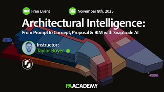 @PAACADEMYY Architectural Intelligence: From Prompt to Concept with Snaptrude AI