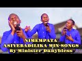 NIMEMPATA ASIYEBADILIKA GALILAYA NIMO NDANI MWA YESU NITAMWIMBIA BWANA SHANGILIA Min Danybless