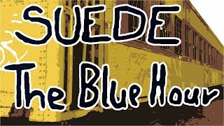 Suede - The Blue Hour (Album Review)