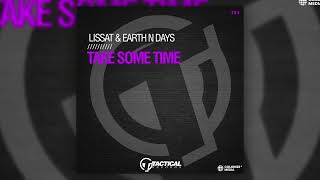 Lissat &amp; Earth n Days - Take Some Time