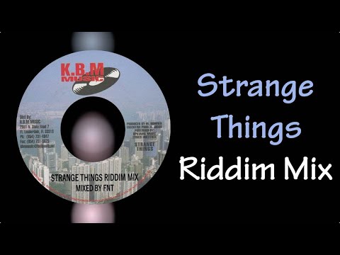 Strange Things Riddim Mix (1999)