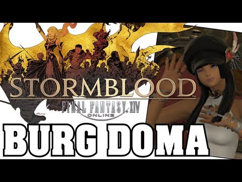Final Fantasy XIV Stormblood - Burg Doma! (WAR / Lv67 Dungeon)