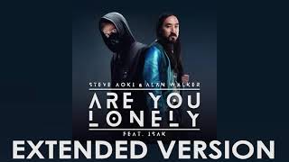 Alan Walker &amp; Steve Aoki - Are You Lonely (Extended Version)