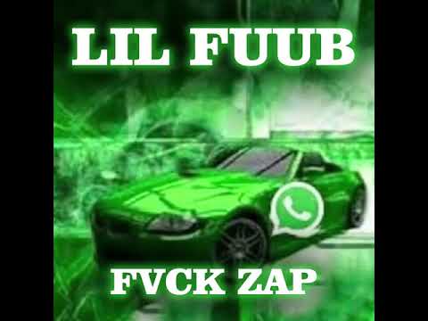 Fvck Zap - Lil Fuub