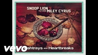 Snoop Lion - Ashtrays and Heartbreaks (Audio) ft. Miley Cyrus