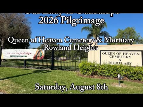 #6 2026 – Queen of Heaven Cemetery & Mortuary, Rowland Heights