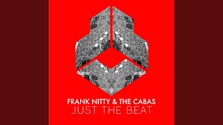 Frank Nitty - Just The Beat (Extended Mix) video